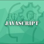 JavaScript, jQuery y jQuery-UI en 150 prácticas de Daniel Fernandez Velazquez